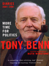 More Time for Politics (eBook): Diaries 2001-2007